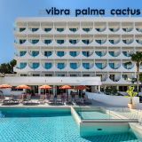 Hotel Vibra Palma Cactus - Playa de Palma